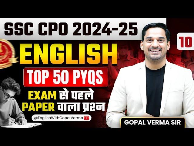 SSC CPO | SSC CPO English | SSC Top 50 PYQS | English by Gopal Verma Sir #cpo #ssc