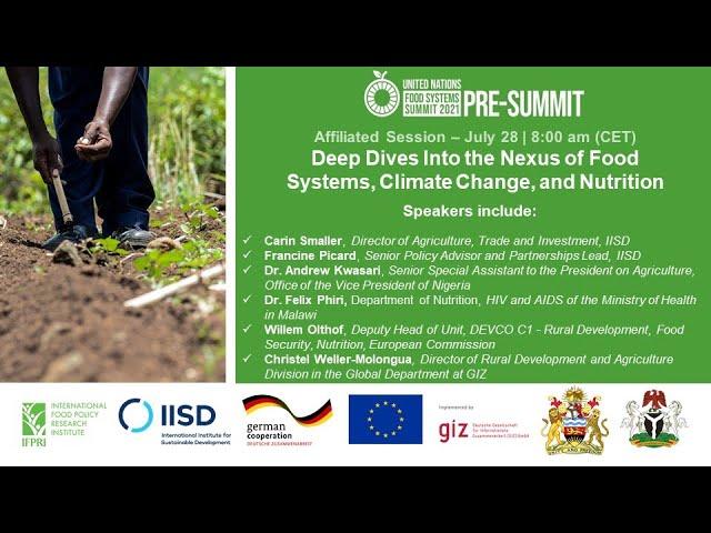 Deep Dives Into the Nexus of Food Systems, Climate Change, and Nutrition