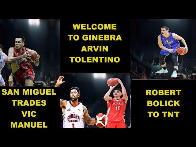 NORTHPORT SHIPS ARVIN TOLENTINO BACK TO GINEBRA | SMB TRADES VIC MANUEL|