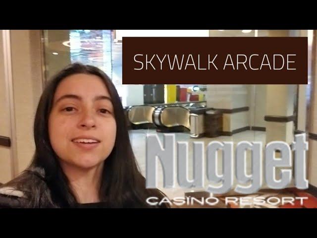 Skywalk Arcade @ Nugget Casino Resort in Reno, NV