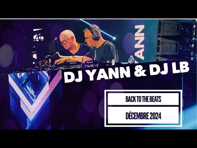 DJ YANN & DJ LB - BACK TO THE BEATS - DECEMBRE 2024