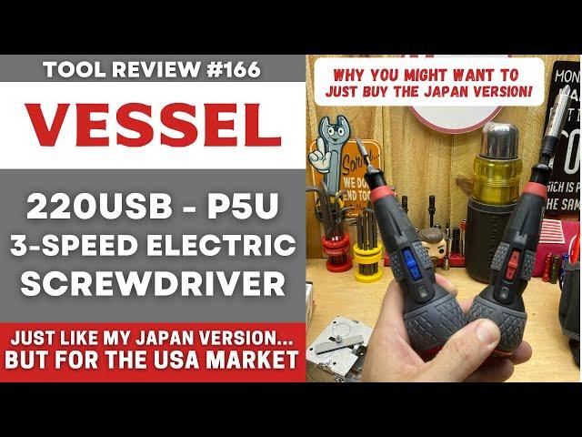 New Vessel Electric 3- Speed Screwdriver - USA Version - Japan Version Better? 220usb-P5U #tools