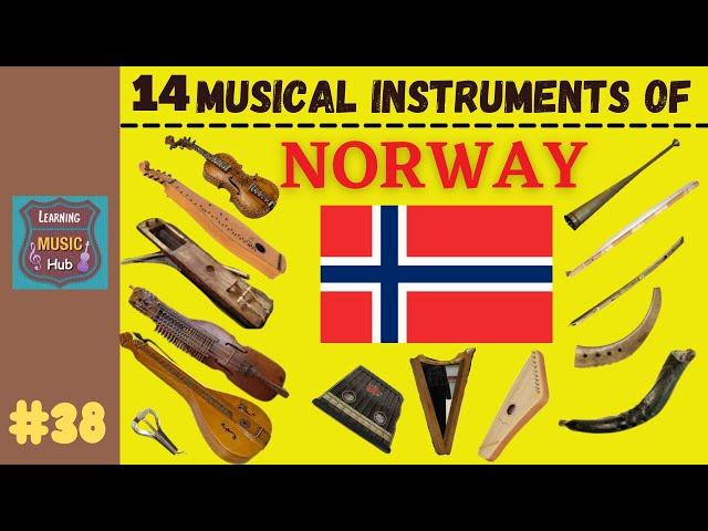 14 MUSICAL INSTRUMENTS OF NORWAY | LESSON #38 |  MUSICAL INSTRUMENTS | LEARNING MUSIC HUB