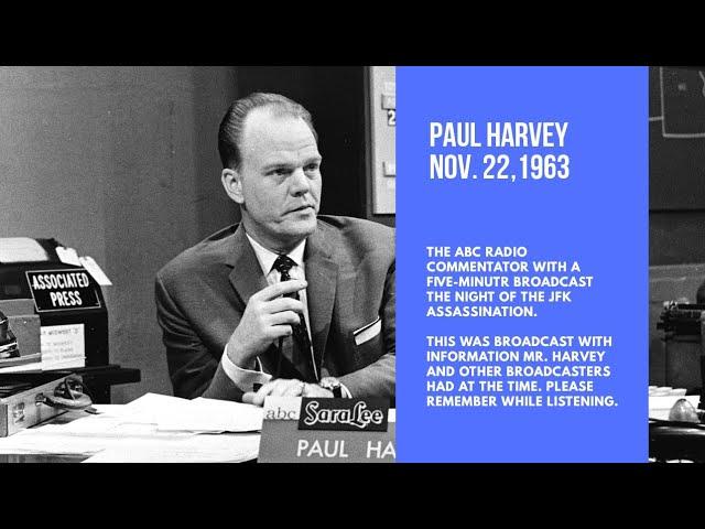 Paul Harvey News Nov  22, 1963 | The Death of JFK