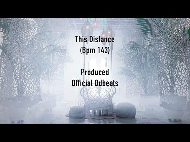 This Distance Bpm 143-Beat Samson Ohda