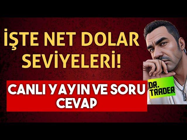 DOLAR NEREYE KOŞACAK? - ÇOK NET DOLAR SEVİYELERİ.