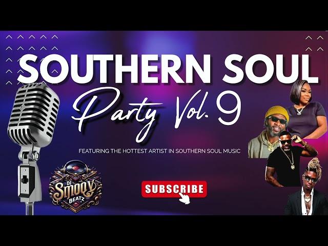 SOUTHERN SOUL PARTY VOL 9