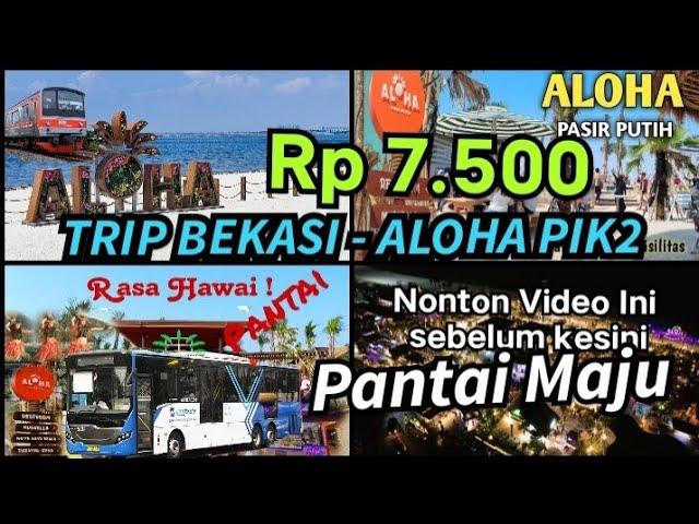 Naik kereta ke pantai pasir putih Trip Rp 7.500 Rasa BALI, dari bekasi ke PIΚ2,  KRL & Transjakarta