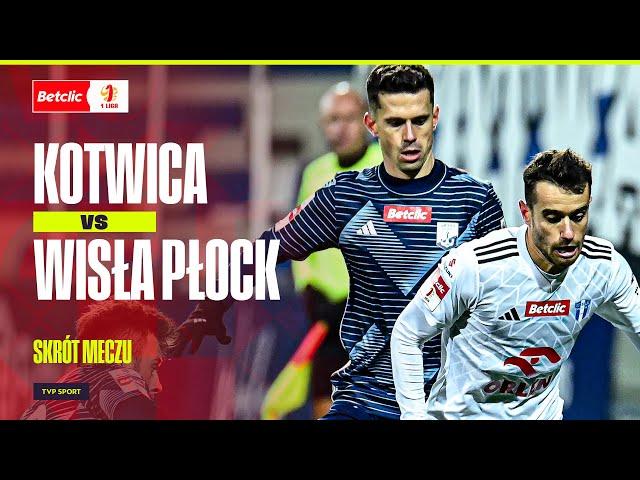 SKRÓT: KOTWICA KOŁOBRZEG - WISŁA PŁOCK, KOTWICA PRZERWAŁA FATALNĄ SERIĘ I BETCLIC 1. LIGA