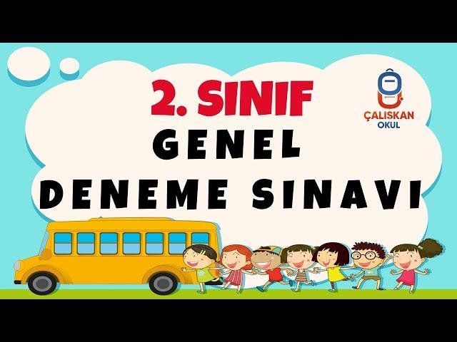 2. Sınıf Genel Deneme Sınavı 2021