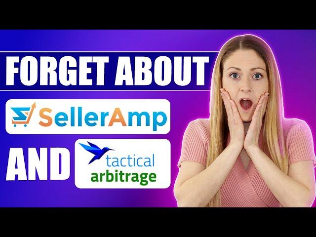 Get RID of SellerAmp SAS and Tactical Arbitrage! | Amazon FBA