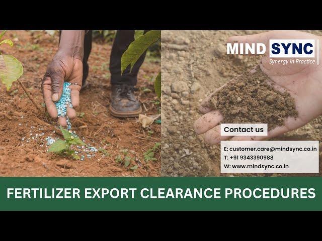 Export Clearance Policy for Fertlisers | Export of Fertilisers | Fertiliser license