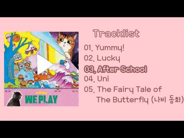 [Full Album] Weeekly (위클리) - We Play