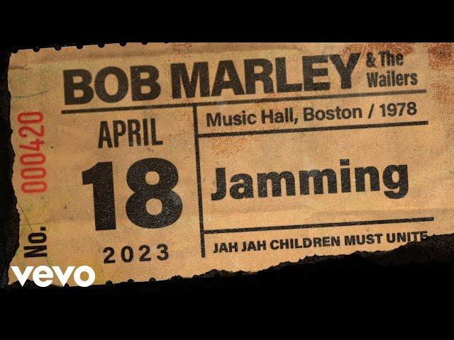 Bob Marley & The Wailers - Jamming (Live At Music Hall, Boston / 1978)