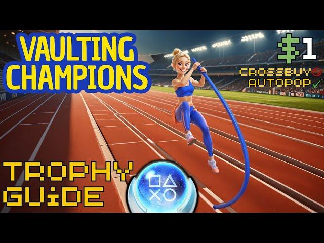 EASY 2 Minute $1 Autopop 71 Trophy Platinum! | Vaulting Champions Trophy Guide