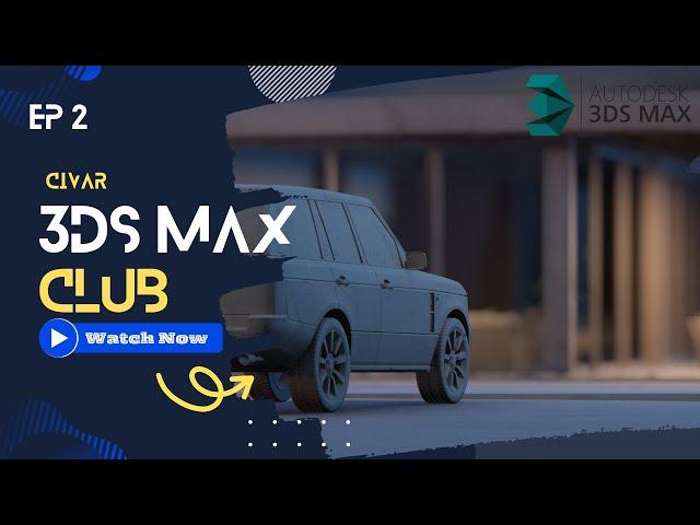 3DS MAX Tutorials: The Complete Beginner's Course | Episode2