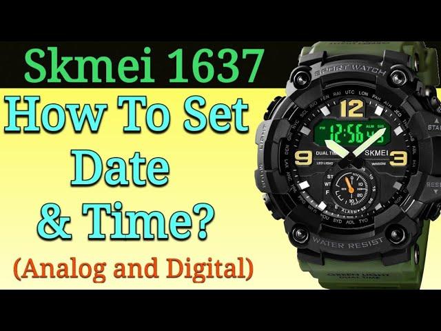 Skmei 1637 Watch Time Setting | How To Set Skmei Date & Time (Analog/Digital)?