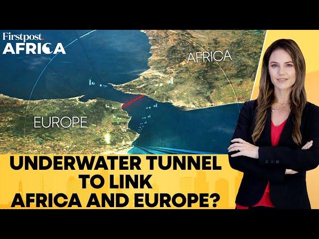 Underwater Rail Tunnel Could Link Morocco And Spain by 2030 | Firstpost Africa