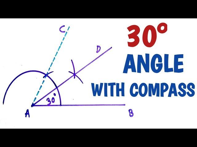 How to construct 30 degree angle with compass.....