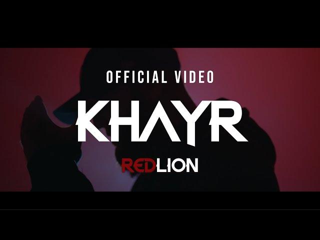 REDLION - KHAYR (Official Video)