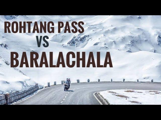 Rohtang Pass vs Baralachala Pass - Best Place to Visit in Manali