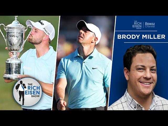 The Athletic’s Brody Miller Recaps the “Very Strange” US Open Week | The Rich Eisen Showx