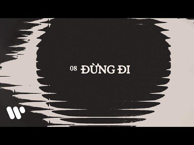 The Cassette - Đừng Đi (Official Lyric Video)