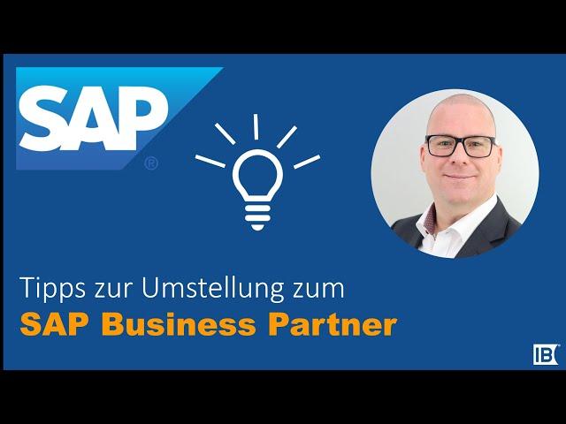 5 Tipps zur SAP Business Partner Einführung