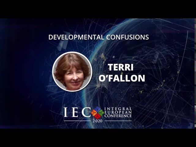 IEC 2020 Online - Terri O'Fallon - Developmental Confusions