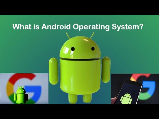 Android Operating System and Its Features