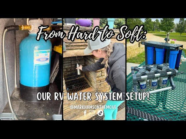 From Hard to Soft: Our RV Water System Setup!