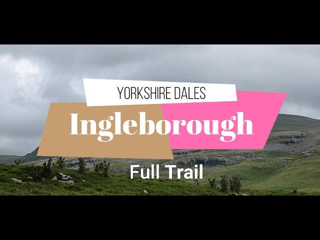 Ingleborough Full Trail - Yorkshire Dale