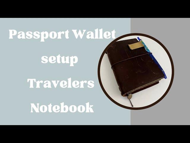 Passport Travelers Notebook as a wallet set up