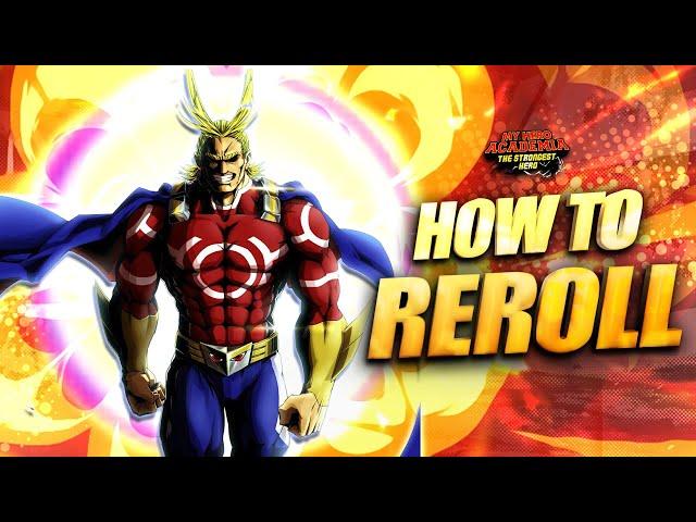 HOW TO REROLL FAST & FOR WHO (GLOBAL GUIDE) My Hero Academia Strongest Hero