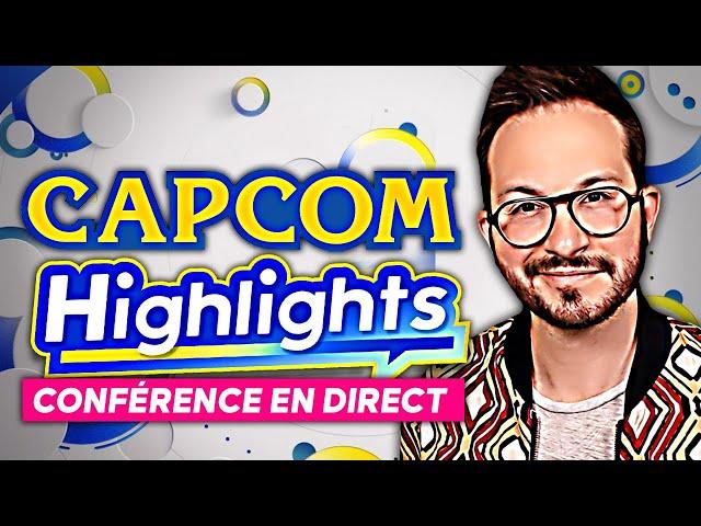 CAPCOM : nouvelle conférence en DIRECT  Toutes les annonces du CAPCOM Higlights 2