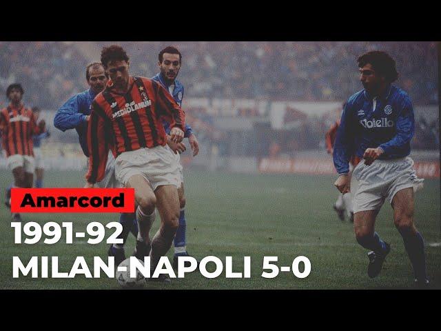 AMARCORD | MILAN-NAPOLI 5-0 | 5 gennaio 1992 | Serie A 1991-92