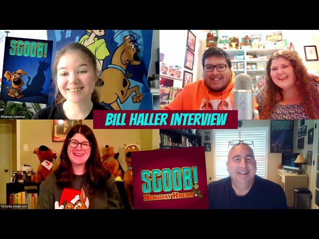 The Bill Haller Interview: Head of Animation on Scoob & Director of Scoob Holiday Haunt