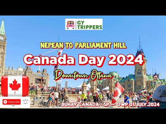 CANADA DAY 2024 - PARLIAMENT HILL - NEPEAN WOODS - KANATA - DOWNTOWN OTTAWA - 01.Jul.2024