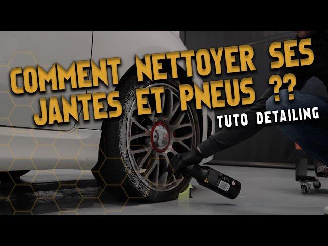 [TUTO DETAILING] COMMENT NETTOYER SES JANTES ET PNEUS ??