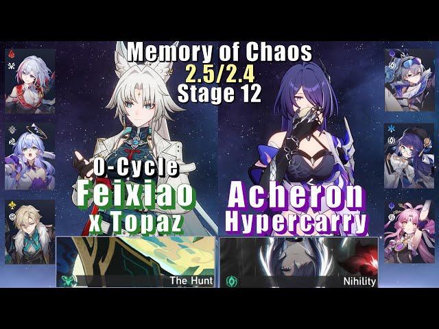 E0 Feixiao Hyper 0-Cycle & E0 Acheron Hyper | Memory of Chaos 12 2.5/2.4 3 Stars | Honkai: Star Rail