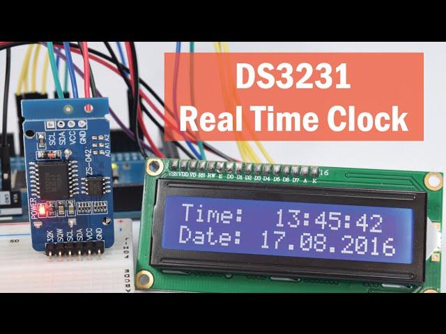 Arduino and DS3231 Real Time Clock Tutorial