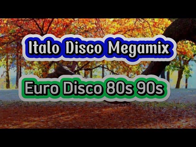 Italo Disco Megamix Euro Disco 80s 90s - Disco EuroMix