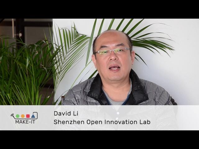 Which are the challenges for Maker CAPS? David Li, Shenzhen Open Innovation Lab