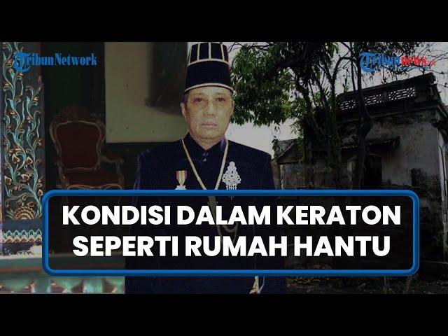 EKSKLUSIF! Mengintip Ranah Privat Keluarga Raja, Begini Kondisi Miris Dalam Keraton Solo [Part 1]