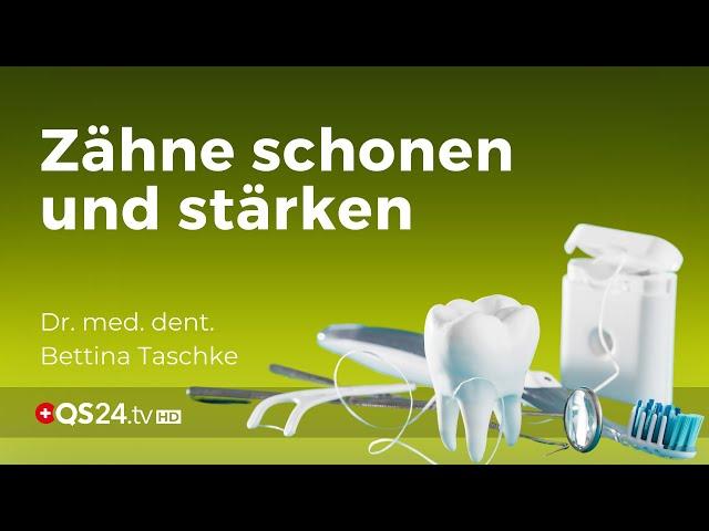 Zahngesundheit und Ernährung | Dr.  med. dent. Bettina Taschke | NaturMEDIZIN | QS24