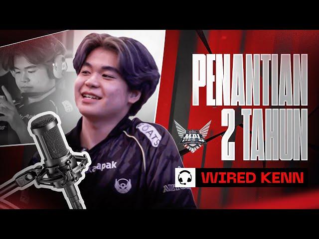 DEBUT PERTAMA MPL  - WIRED KENN