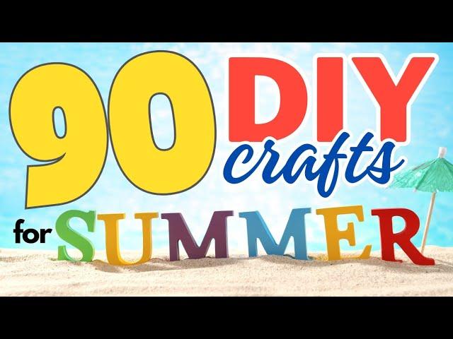 90 BRILLIANT SUMMER DIY Crafts for Home Decor