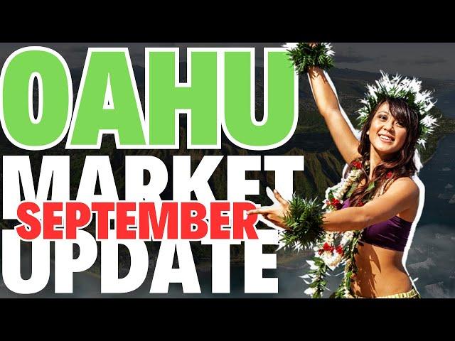 Oahu Housing MARKET UPDATE - SEPTEMBER 2024 HAWAII