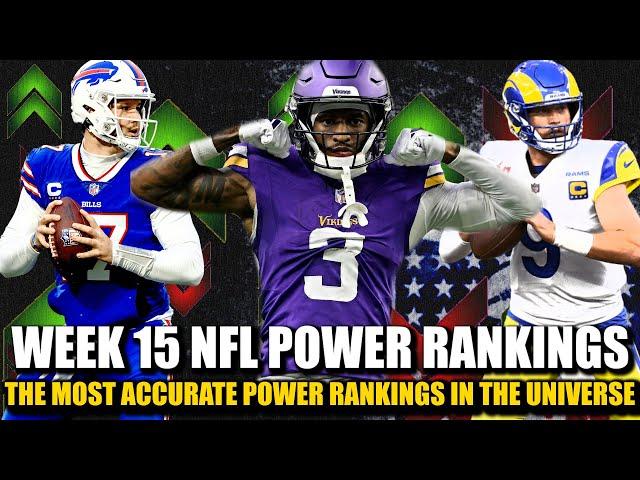 Week 15 NFL Power Rankings  (The Most Accurate in the Universe)