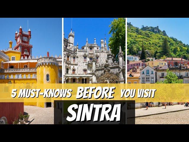 5+ Must Knows BEFORE You Visit Sintra, Pena Palace, Quinta de Regaleira | Family travel in Portugal